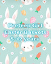 PRETEEN GIRL EASTER Basket 8-12yrs - The Lace Cactus