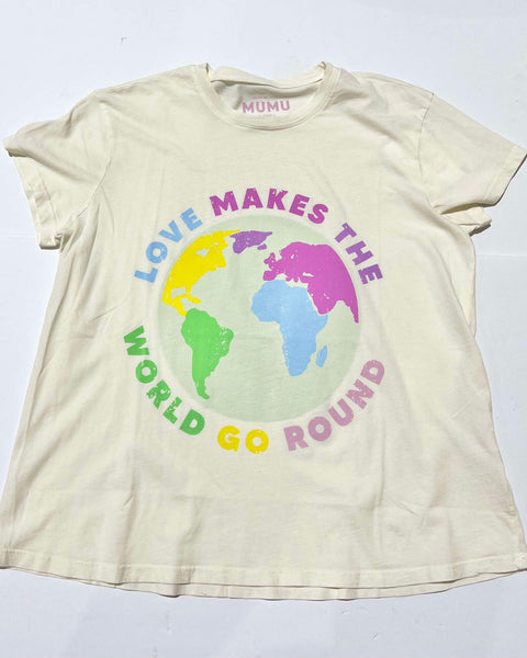 "KC" MUMU Love Makes the World Go Round Tee:XS