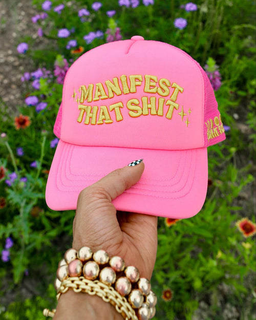 Pink"Manifest That Shit" Trucker Hat - The Lace Cactus