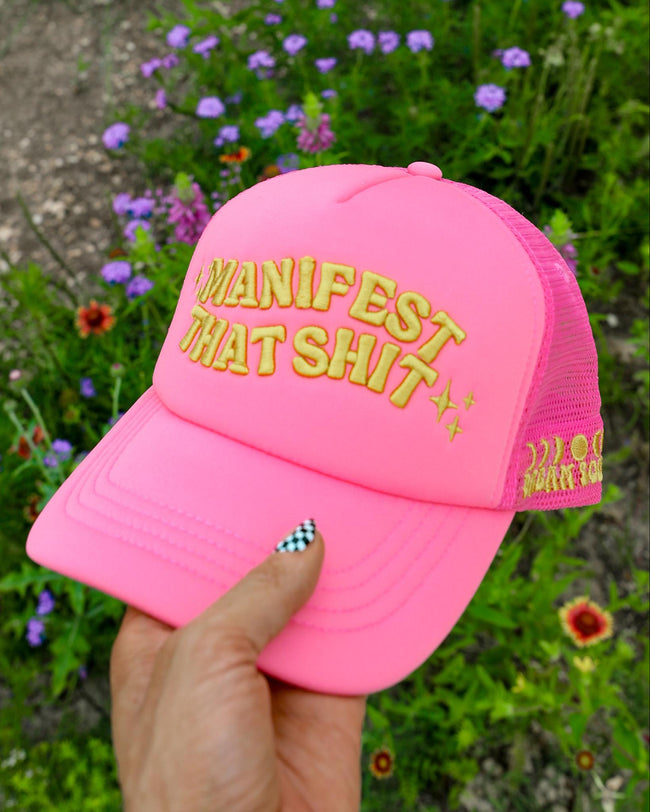 Pink"Manifest That Shit" Trucker Hat - The Lace Cactus