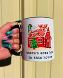 There's Some HOS In This House Mug - The Lace Cactus